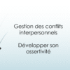 Formation gestion des conflits interpersonnels