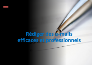 Rédiger des emails professionnels