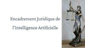 Formation IA et enjeux juridiques 2025-2026