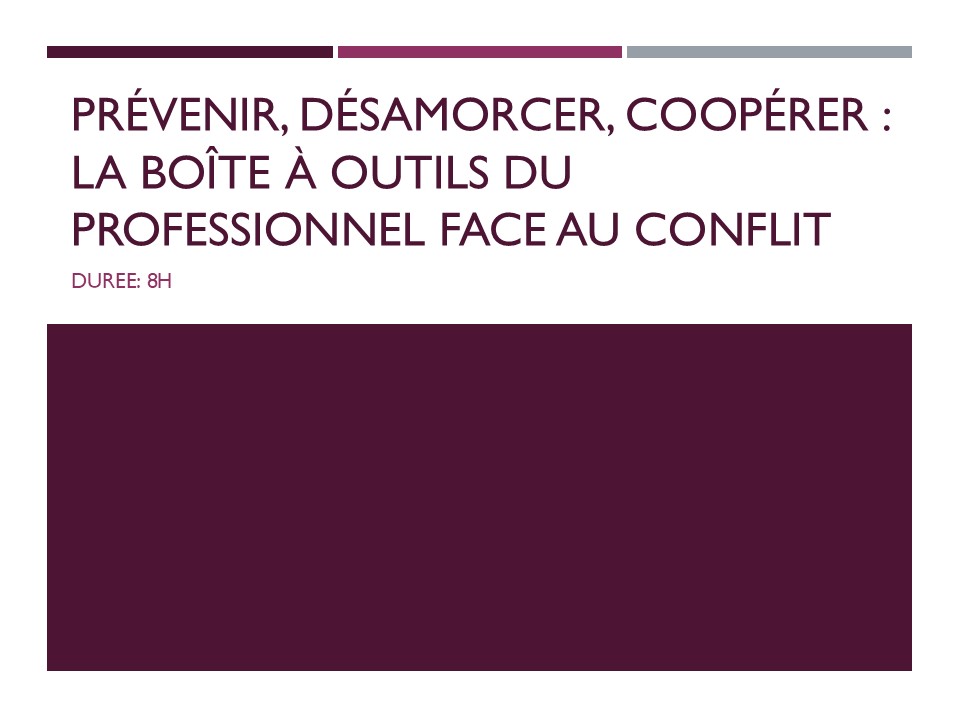 Utiliser la CNV pour désamorcer les tensions