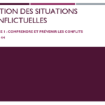 Gestion des situations conflictuelles - Comprendre et prévenir les conflits (4h)