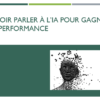 Savoir parler à l’IA pour gagner en performance (4h)